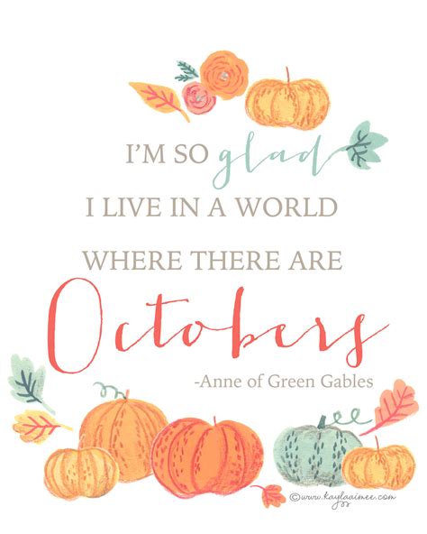 Free Fall Printable Im So Glad I Live In A World Where There Are Octobers