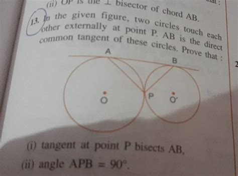 13 In The Given Figure Two Circles Touch Each Other Externally At Point