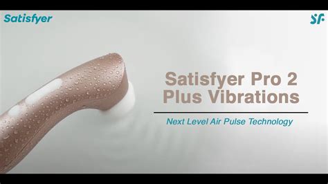 Satisfyer Pro 2 Plus Vibration Next Level Air Pulse Play Youtube