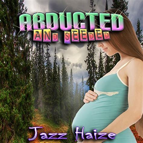 Jp Abducted And Seeded Breedingpregnancy Erotica Audible