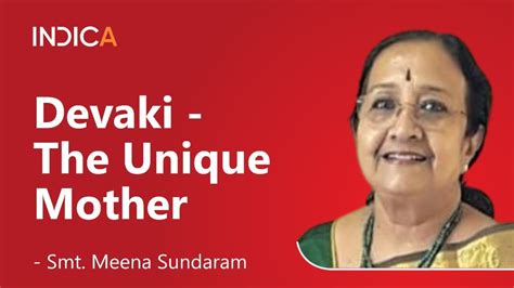 Devaki The Unique Mother By Smt Meena Sundaram Youtube