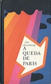 A Queda de Paris - Ilia Ehrenburg Capa de autor indeterminado | Paris ...