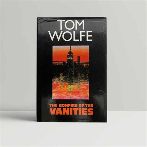 Tom Wolfe The Bonfire Of The Vanities Signed First Uk Edition