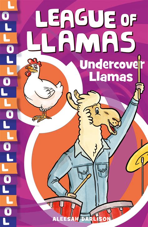 League Of Llamas 3 Undercover Llamas By Aleesah Darlison Penguin