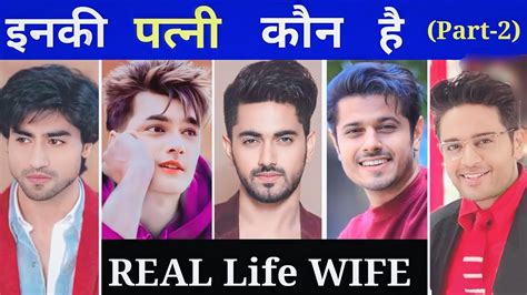 Real Life Wife Of Top 8 Hit TV Actors (Part-2) | Real Life Partners ️