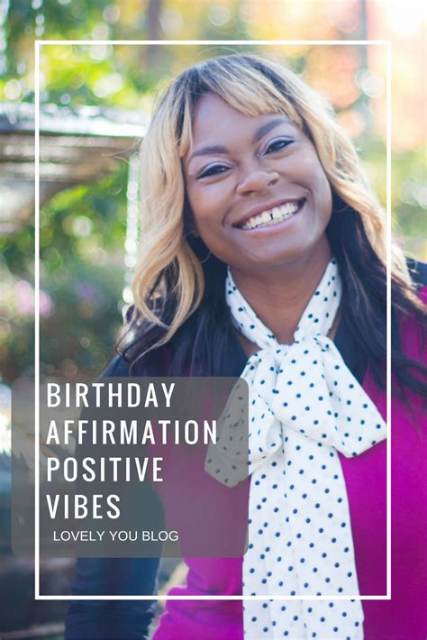 Birthday Affirmations Positive Vibes Natasha Smith