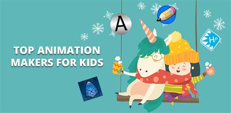 Top 11 Animation Makers For Kids 2022