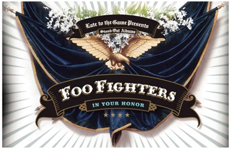 Stand Out Albums Foo Fighters ‘in Your Honor 2005 Late To The