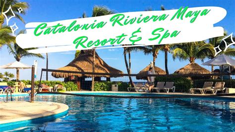 Catalonia Riviera Maya Resort And Spa All Inclusive Youtube