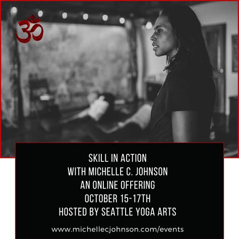 Skill In Action Weekend Seattle Yoga Arts — Michelle Cassandra Johnson