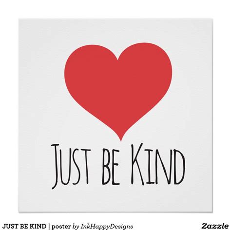 Just Be Kind Poster Homeschool Students Teacher Life
