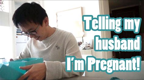 Telling Husband Im Pregnant Youtube