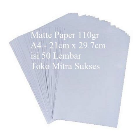 Jual Kertas Matte Paper Inkjet 110gsm A4 Isi 50 Lembar Shopee Indonesia