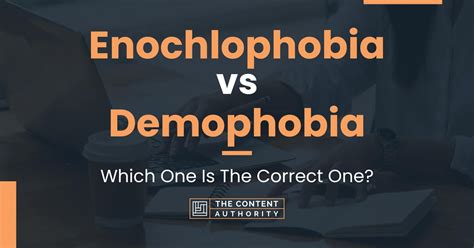 Enochlophobia Vs Demophobia Which One Is The Correct One