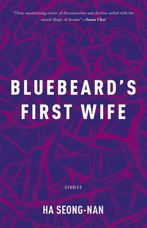 “bluebeard s first wife” stories by ha seong nan