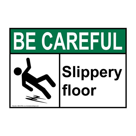 Ansi Be Careful Slippery Floor Sign Abe 5780 Slippery When Wet