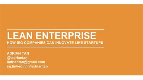Lean Enterprise How Big Companies Can Innovate Like Startups Ppt