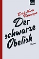 Der schwarze Obelisk - E. M. Remarque (Buch) – jpc