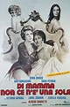 Where to stream Di mamma non ce n'è una sola (1974) online? Comparing ...
