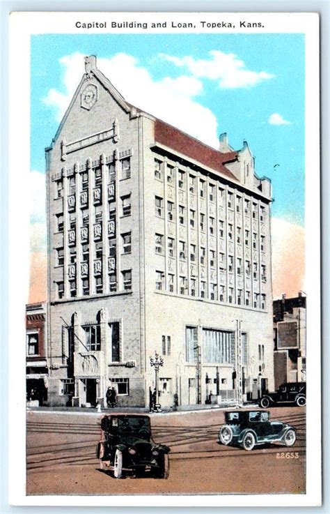 Topeka Kansas Ks ~ Bank Capitol Building And Loan C1920s Street Scene Postcard United States