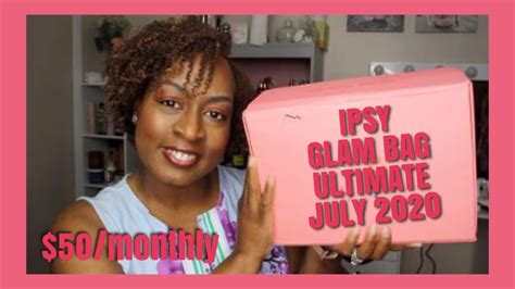 Ipsy Glam Bag Ultimate July 2020 Unboxing Youtube