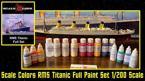 Scale Colors Full Titanic Paint Set For Trumpeter 1200 Scale Rms