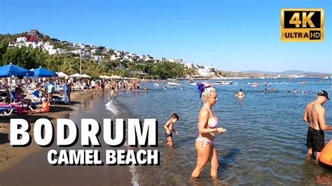 Bodrum Camel Beach L August 2021 Turkey 4k Hdr Youtube