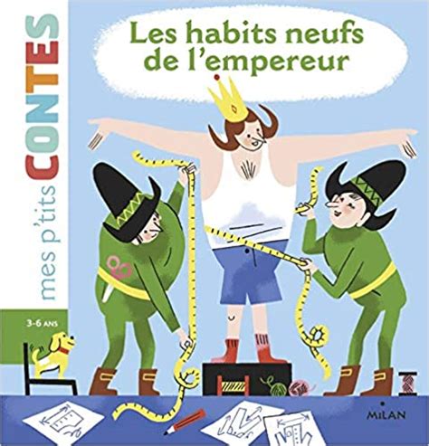 Les Habits Neufs De L Empereur Mes P Tits Contes Teteenlire