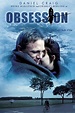 Obsession (1997 film) - Alchetron, The Free Social Encyclopedia