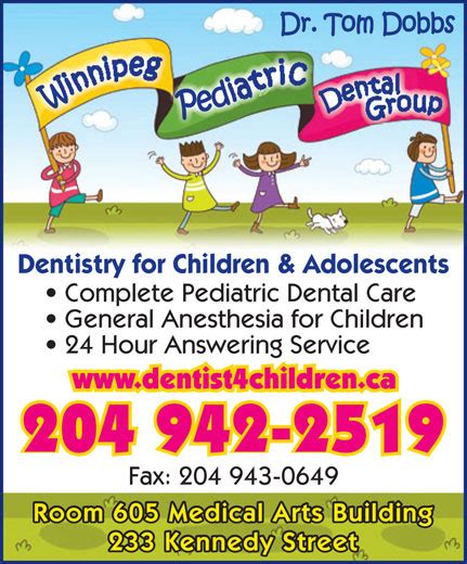 Winnipeg Pediatric Dental Group Opening Hours 605 233 Kennedy St