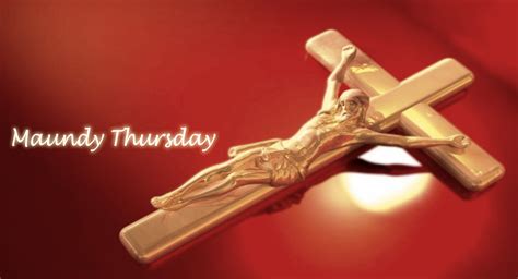 Maundy Thursday 2017 Images, Wishes, Quotes, Prayers, Messages for ...
