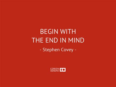 A Red Background With The Words Begin With The End In Mind Stephen Covey