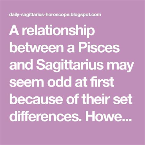 A Relationship Between A Pisces And Sagittarius May Seem Odd At First