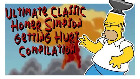 The Simpsons Ultimate Classic Homer Simpson Getting Hurt Compilation 2023 Youtube