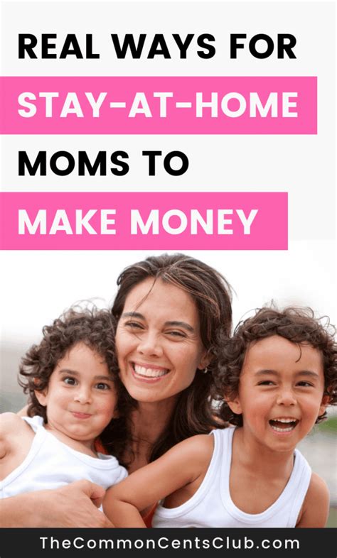 Work as little or as much as you want. 25 Legit Ways to Make Money as a Stay-At-Home Mom - The ...