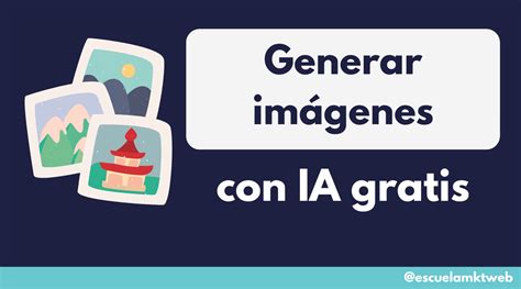 5 Páginas Para Crear Imágenes Con Ia Gratis Y Online Marketing And Web