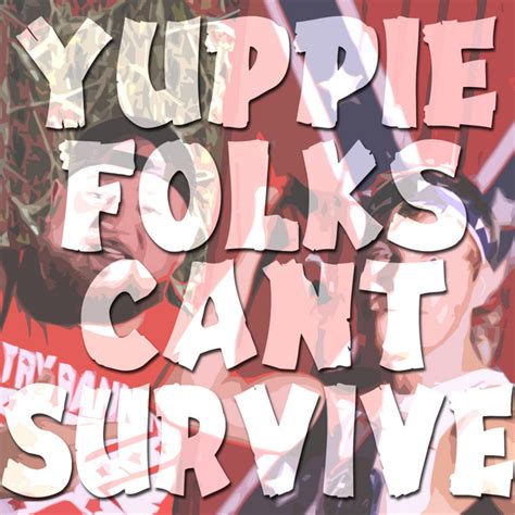 Yuppie Folks Cant Survive Feat Bottleneck Single By Outlaw Spotify