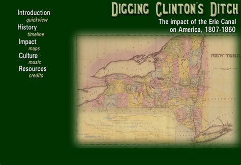 Digging Clintons Ditch The Impact Of The Erie Canal On America 1807 1860