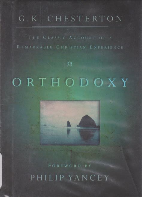 orthodoxy by g k chesterton chesterton orthodoxy never stop learning