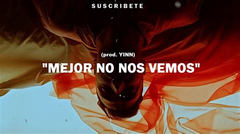 Rels B Mejor No Nos Vemos Instrumental By Yinn Youtube