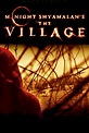 The Village (2004) Poster - M. Night Shyamalan picha (43789605) - fanpop