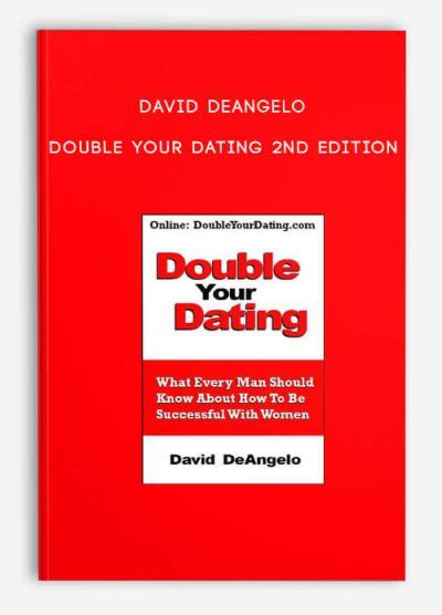 Double Your Dating Nd Edition By David DeAngelo Trading Forex StoreTrading Forex Store