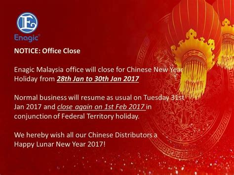 Chinese new year is a big celebration for malaysian chinese. Notice: Office Close (Chinese New Year Celebration ...