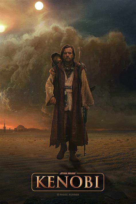 Kenobi A Star Wars Story Poster By Phase Runner Rstarwars