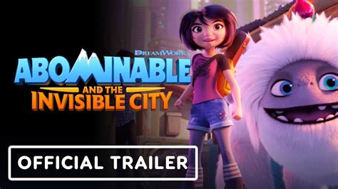 Abominable And The Invisible City Official Trailer 2022 Youtube