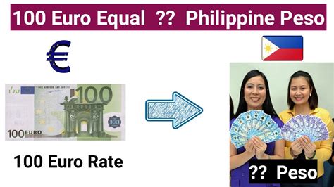 100 Euro To Philippines Peso 100 Euro Rate In Philippines Today Today Euro Rate Philippines