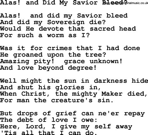 Baptist Hymnal Christian Song Alas And Did My Savior Bleed Lyrics With Pdf For Printing
