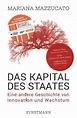 Das Kapital des Staates. Von Mariana Mazzucato | Buchladen Neuer Weg