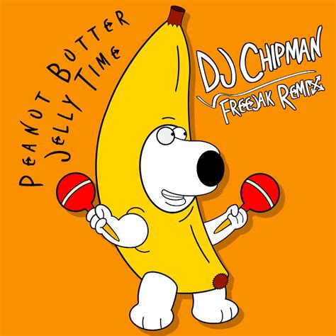 Peanut Butter Jelly Time Freejak Remix Dj Chipman Freejak