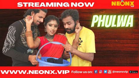 Phulwa 2022 Neonx Vip Originals Hindi Uncut XXX Video